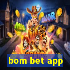 bom bet app